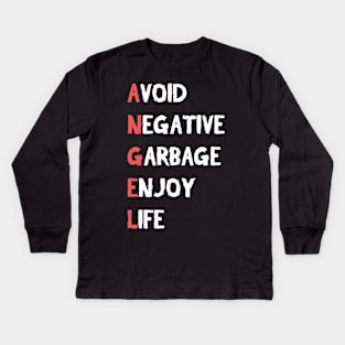 Avoid Negative Garbage Enjoy Life Kids Long Sleeve T-Shirt